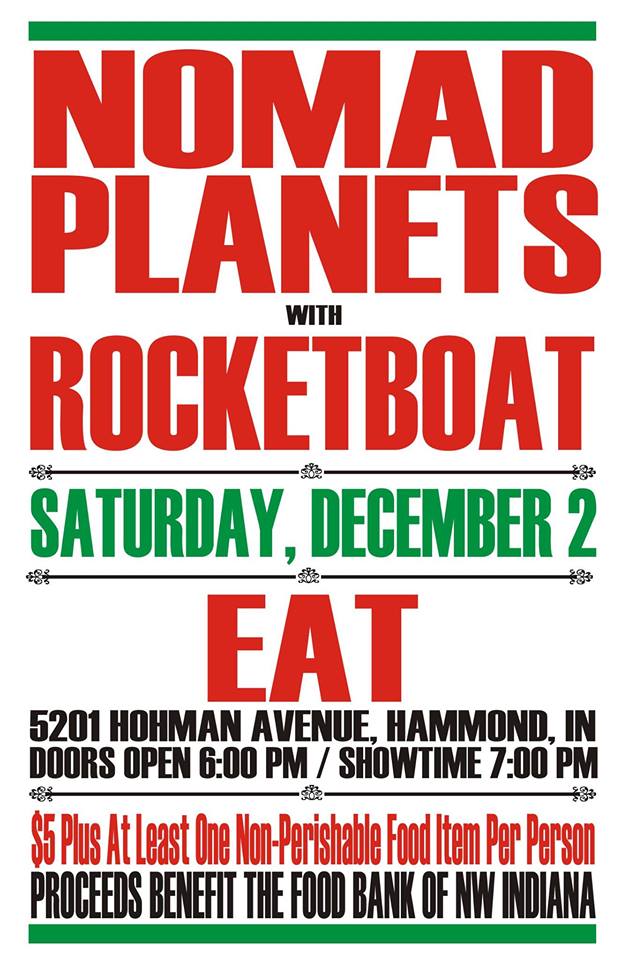 nomadplanets's tweet photo. Please join @nomadplanets and @RocketboatBand at EAT in @HammondIndiana in a show to benefit the @FoodBankofNWI. Help us help our neighbors in need! https://t.co/OxeBwXHvtp