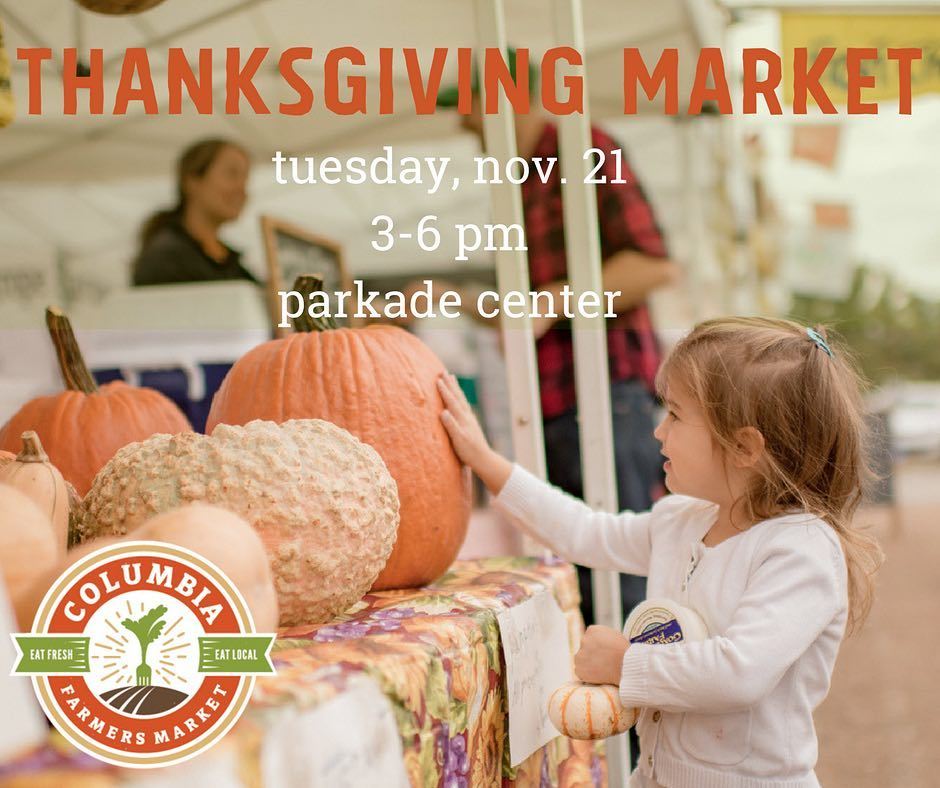 comofarmers's tweet photo. Shop and eat local this Thanksgiving! 🍗🥦🍠🥧Join us for our annual Thanksgiving Farmers Market, Tuesday November 21 at @parkadeplaza (East wing) from 3-6 pm. • • •
#columbiafarmersmarket #farmersmarket #eatlocal #shoplocal #localthanksgiving #suppo… https://t.co/pWgHVltKOl https://t.co/EUTbmAZYf2