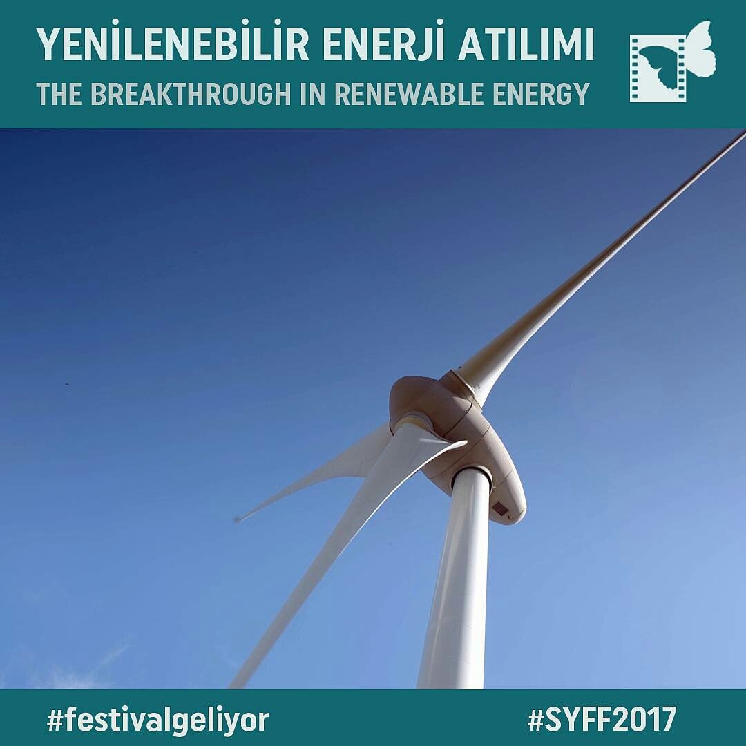 syff_bursa's tweet photo. #syffbursa dünyadaki enerji tüketiminin geleceğine dair bir inceleme izlemek ister misiniz? Festivalin ilk filmi "Yenilenebilir Enerji Atılımı" için 22 Kasım saat 16:00 @sanatmahal 'de buluşuyoruz.🌱 #festivalgeliyor  #SYFF2017 https://t.co/ETI2L6mT4r