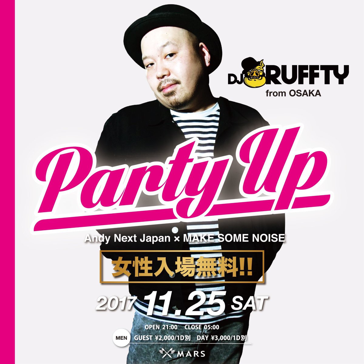 PARIPIIKKUN's tweet photo. 11.25(sat)岡山MARS
AndyNextJapan × メイサム
PartyUp

SPECIAL GUEST
 【BABY-T】
GUEST
 【DJ Am0】【DJRUFFTY】

✨ #女性入場無料 ✨
男性の方は『いっくんの前売り』
でゲスト料金にて入れます‼️

#メイサム #andynextjapan #djbabyt #djamo #djruffty #partyup #岡山のいっくん #パリピ #激熱 https://t.co/uA5yBz7H5J