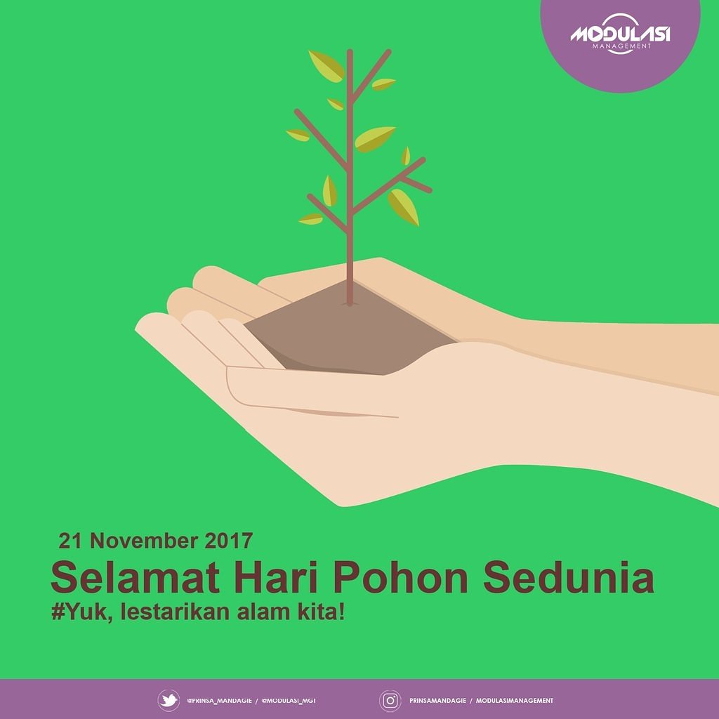 Modulasi_MGT's tweet photo. " Selamat Hari Pohon Sedunia " https://t.co/81aM8M3udh