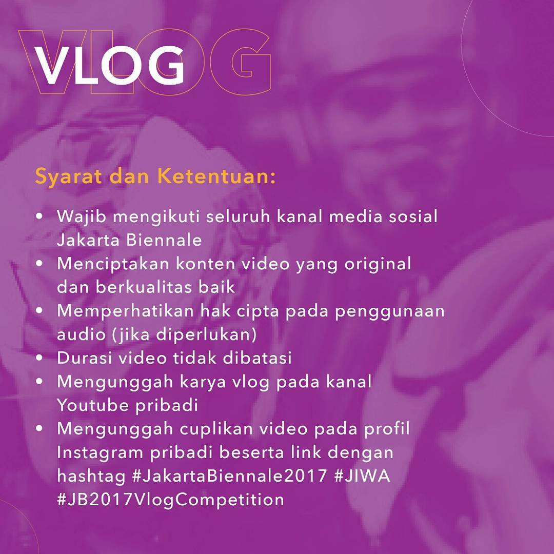 ProvokeMagazine's tweet photo. JIWA: Jakarta Biennale 2017 mengadakan kompetisi vlog dan blog tentang keseruan dan hal menarik di #JB2017.
Batas pengiriman sampai dengan tanggal 3 Desember 2017.
Info lebih lanjut klik link : https://t.co/VYlvRrxZo1
@jakartabiennale
#JakartaBiennale https://t.co/amClJtbRH1