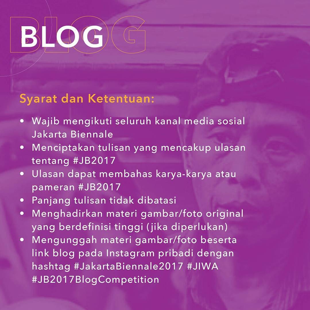 ProvokeMagazine's tweet photo. JIWA: Jakarta Biennale 2017 mengadakan kompetisi vlog dan blog tentang keseruan dan hal menarik di #JB2017.
Batas pengiriman sampai dengan tanggal 3 Desember 2017.
Info lebih lanjut klik link : https://t.co/VYlvRrxZo1
@jakartabiennale
#JakartaBiennale https://t.co/amClJtbRH1