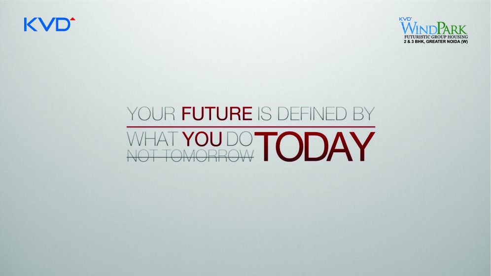 kvdevelopers's tweet photo. #KVD_Motivation: Do somethig #Today that your #Future #Self will #ThankYou for.
What you do #Today, can improve all your #Tomorrow.
#2_3_BHK #AffordableFlats starts #31Lacs* with #HugeDiscounts & #SuperStructureReady & #PossessionSoon.
For more details - https://t.co/zCipYpONUG https://t.co/oygjjkqn6a