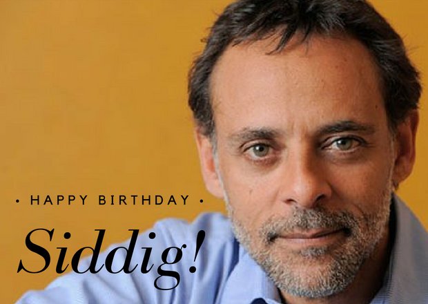 Happy birthday, Alexander Siddig! Post your birthday greetings for Sid here -->  