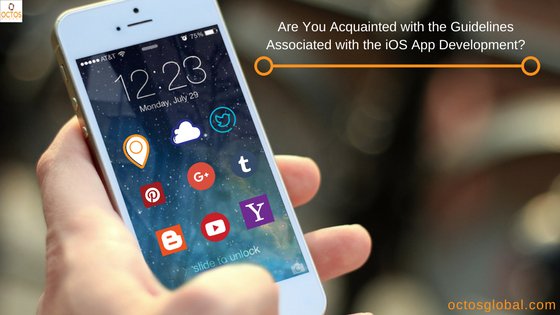 octosglobal's tweet image. Are You Acquainted with the Guidelines Associated with the #iOS_App_Development? #Developer should keep in mind while introducing #iPhone_app_development_services or before launching an #app. Find Good read here- goo.gl/vNu65K