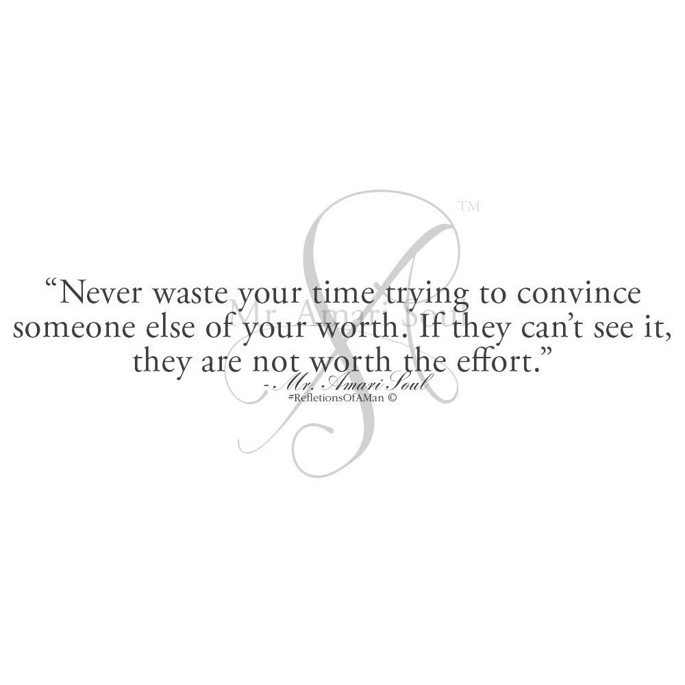 If I M Not Worth Your Time