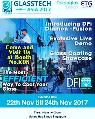DFI_SEA's tweet photo. Come and visit us at Glasstech Asia Exhibition 2017 at Hall B&amp;C Marina Bay Sands,Singapore from 22-24 November 2017. Find The Most Efficient Way To Coat Your Glass with us and @tekcoglas #exhibition #dfinanotechnology #nanocoating #glasscoating #glasstechasia2017 #glasstech https://t.co/SbUA8xV6wM