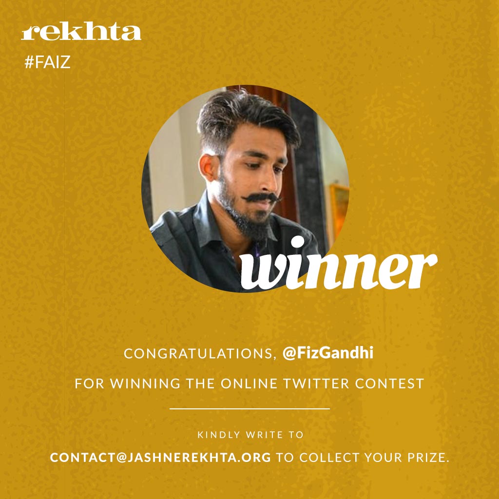 Rekhta's tweet photo. Congratulations! @FizGandhi, for winning Sher by #Faiz Contest with maximum likes. https://t.co/4jhixL4r1V