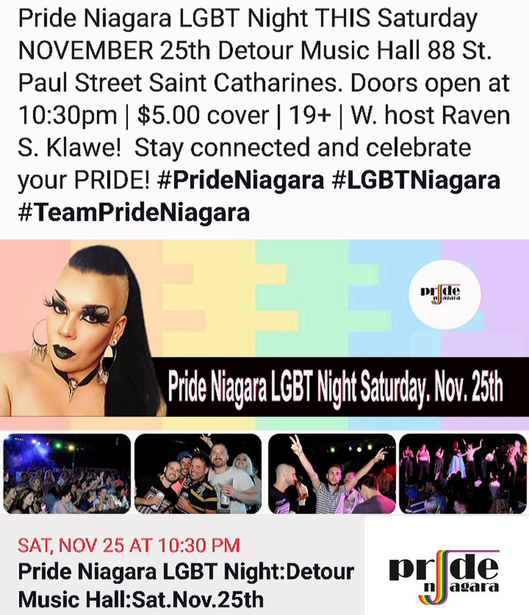 THIS Saturday Nov.25th <a href="/detourmusichall/">Detour Music Hall</a> 10:30pm | $5.cover |19+  #LGBTNiagara <a href="/BrockPride/">Brock Pride</a>   @scdowntownassoc #Pride