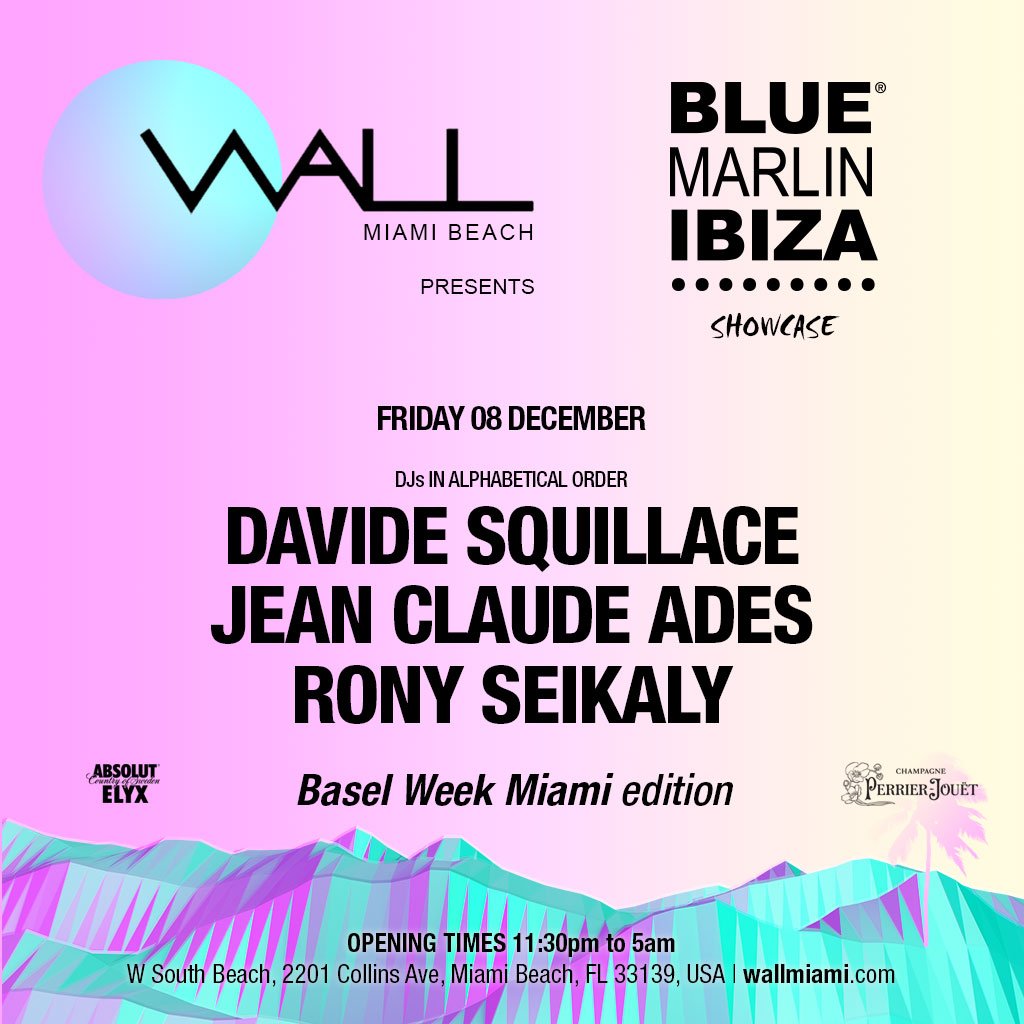 Blue Marlin Ibiza at Wall Miami Art Basel Edition <a href="/ArtBasel/">Art Basel</a> <a href="/WALLmiami/">WALL Lounge</a> <a href="/DavideSquillace/">Davide Squillace</a> <a href="/JeanClaudeAdes/">Jean Claude Ades</a> <a href="/RonySeikaly/">Rony Seikaly</a> #SouthBeach #miami #artbasell