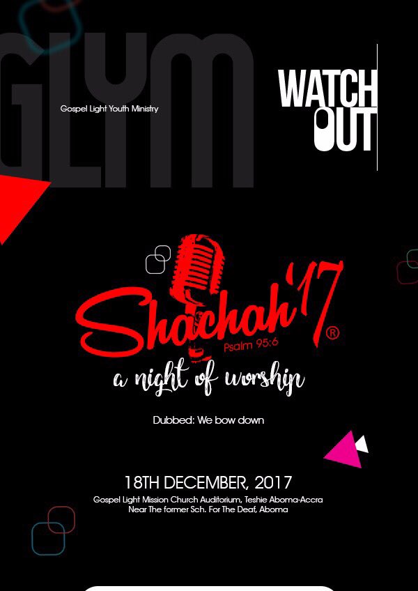 GLYM17's tweet photo. It has been confirmed and launched...yes #shachah’17. You can’t miss it, come let’s worship the Lord in harmony as we bring the year to a successful end. #Shachah...we bow https://t.co/W22jfdMDEh