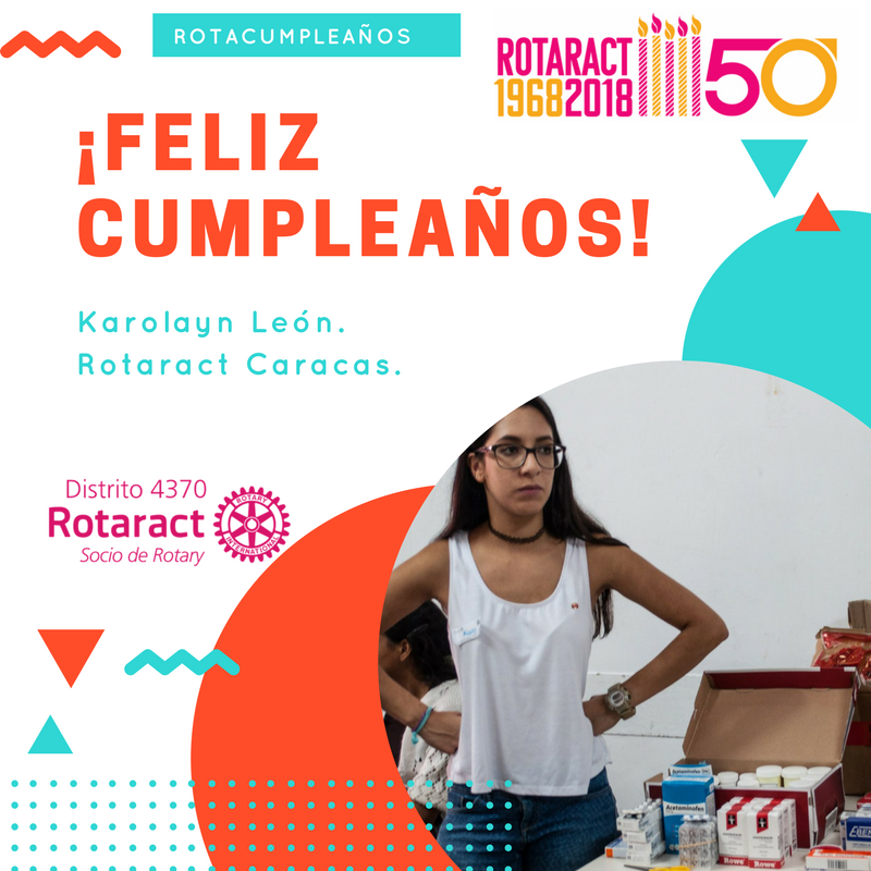 Rotaract4370ri's tweet photo. Nos acompaña en la celebración desde Rtc. Caracas, Karolayn León. Muchas felicitaciones para ti. https://t.co/Fj8AJ9HABj