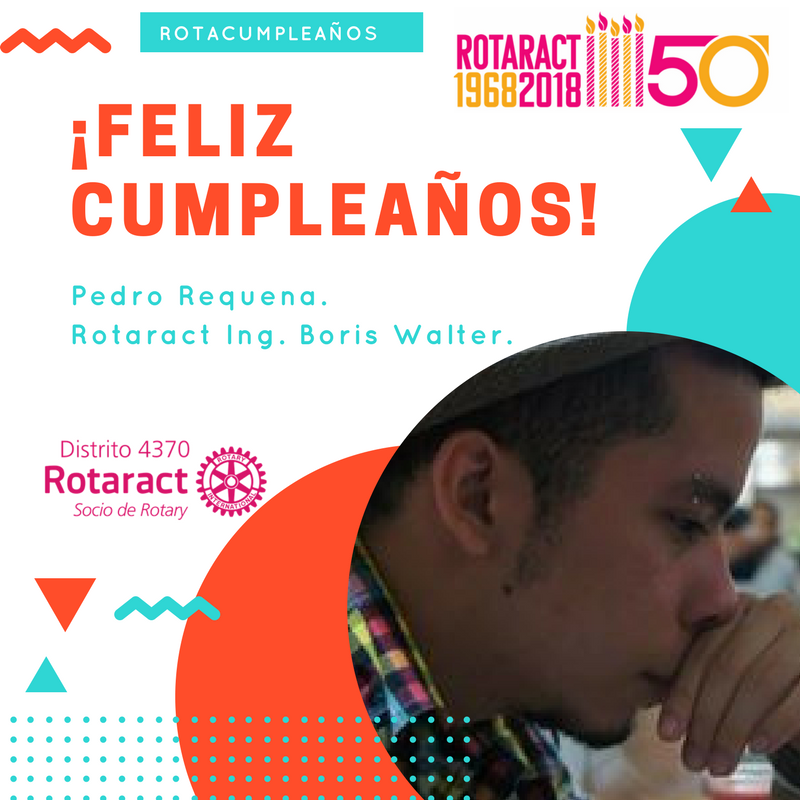 Rotaract4370ri's tweet photo. Hoy esta de cumpleaños nuestro compañero, Pedro Requena de Rtc. Ing. Boris Walter en Maracay. https://t.co/6khJfTKcd9