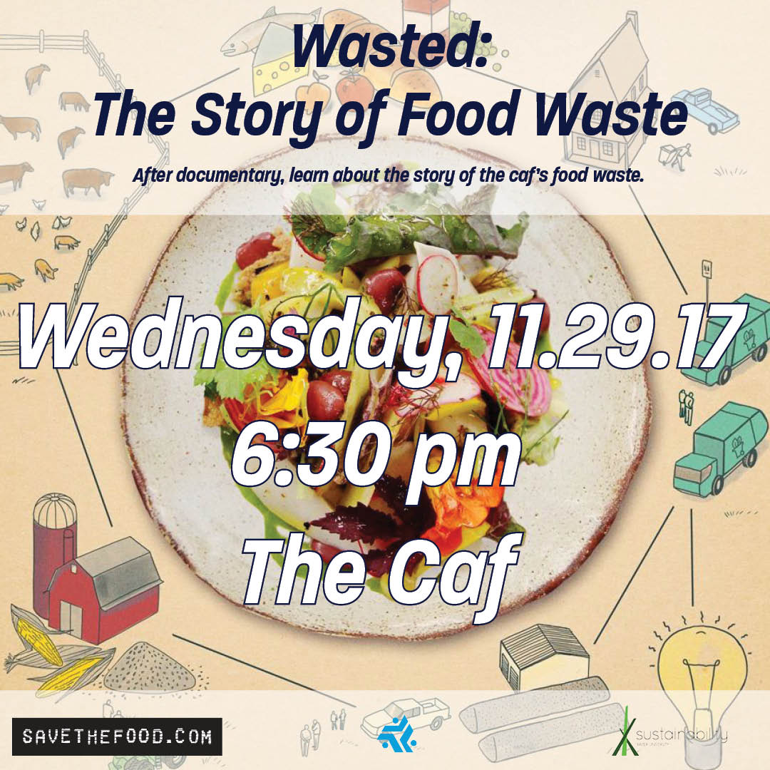 XUAuxServices's tweet photo. Join us in the caf next week to learn about the story of food waste! #WASTEDdoc #SaveTheFood @SGAXavier @XavierResLife https://t.co/JjTF9S7kpe