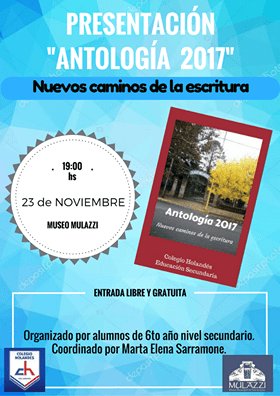 Presentación de la antología 2017 de los alumnos del Colegio Holandés museomulazzi.com/novedades/pres…