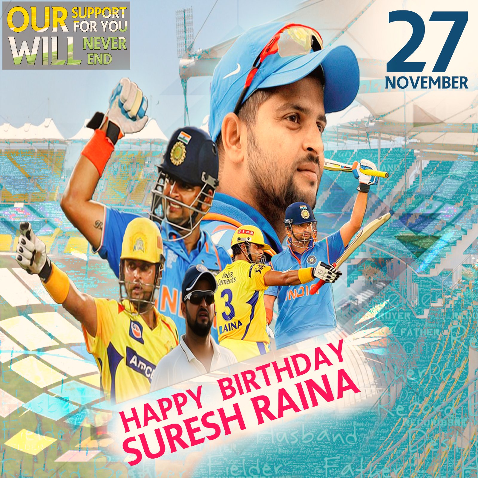 Happy birthday Suresh Raina in advance        .. 