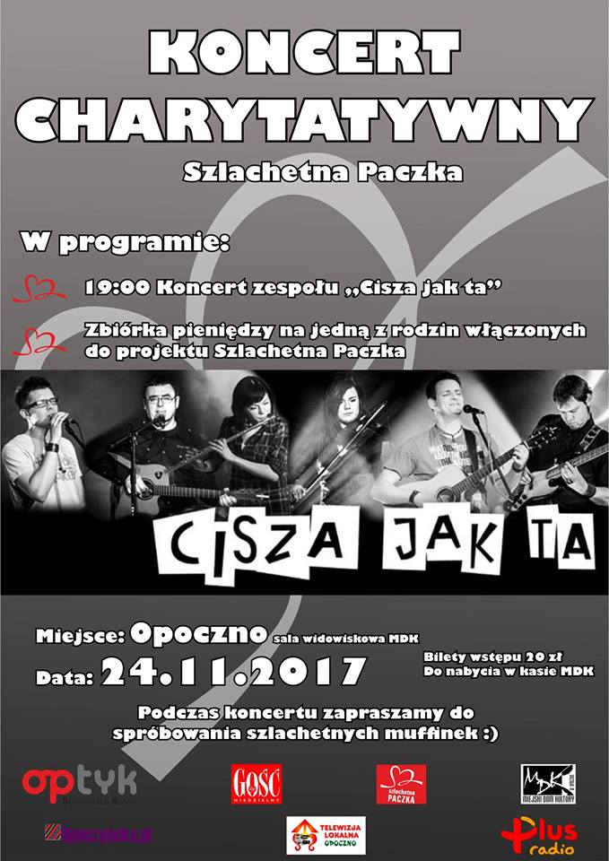 MdkOpoczno's tweet photo. @szlachetnapaczk Szlachetna Paczka u nas już w najbliższy piątek! Zapraszamy na koncert zespołu @CiszaJakTa oraz zbiórkę pieniędzy dla potrzebujących. Przybywajcie sami lub razem ze swoją szlachetną paczką! #opoczno #szlachetnapaczka #koncert #MDK https://t.co/k03zh3BCiA