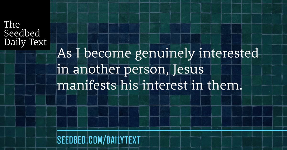 OfficialSeedbed's tweet photo. I think of becoming genuinely interested in other people like salting a conversation. It brings out the flavor in them. It necessarily means becoming less interested in myself (a.k.a. less self-interested). https://t.co/dUVDAud9xn #SeedbedDailyText https://t.co/0I6KMZqc1E