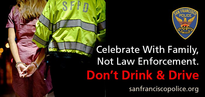 SFPD's tweet photo. For Your New Year's Eve Celebration, Before You Drink Decide Who's Taking You Home. Don't Risk IT! #SFPD #DUI #nye2018  #SF https://t.co/2aYBVeAgz5