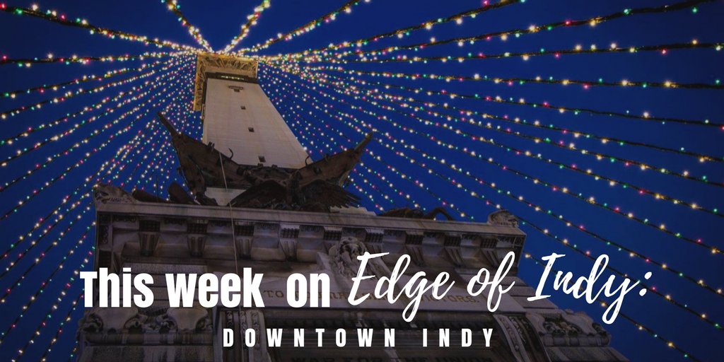 edge_of_indy's tweet photo. It's that time - @IndyDT's Circle of Lights is upon us! Tune into the show on 11/22 at 3 PM to learn more about this awesome event. https://t.co/enJ5nzY2hI https://t.co/JzxHX4Q9fq