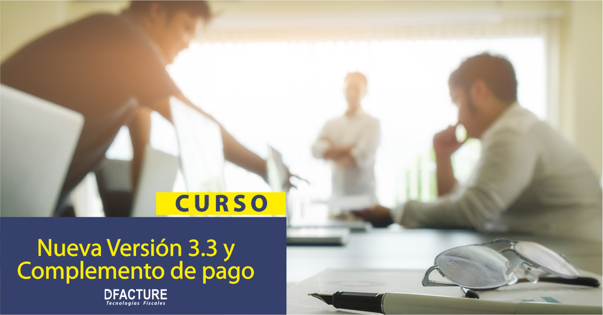 DFactureOficial's tweet photo. Obtén Asesoría de expertos en el tema y conoce los
nuevos requerimientos de facturación en el #CURSO Nueva Versión 3.3 y Complemento de pago que #DFACTURE trae para ti. https://t.co/OWlEAdQUDH