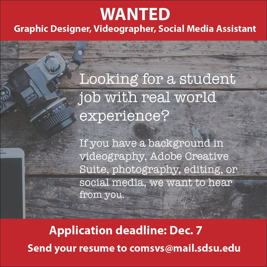 Send your resume to SDSU Student Affairs' Communications Services by emailing comsvs@mail.sdsu.edu!
