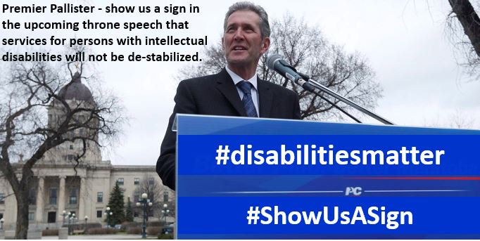 PulfordMB's tweet photo. We are calling on Premier Pallister alongside our friends with Abilities Manitoba to #ShowUsASign that people with intellectual disabilities will be considered in the throne speech. #WpgPol https://t.co/tFhT2CqZVd