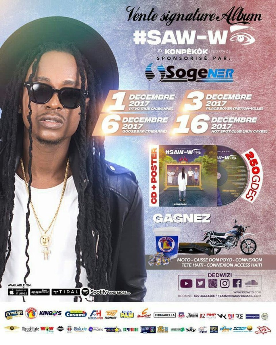 Lelouverture2's tweet photo. Vente Signature
#Album #Saw-We 👀
by: @dedwizi ( #KonpèKòk )
#Mizik #Urbain #Deck17
6- #producteurs :
@Mo69beat
@pipobeats
#BHPGuyannes
@haspenmoney
@olicasehaiti
@vivobeatzstudiorecords
4- #Collaborations:
@jaydeebreezyofficial
@princessEud
#ImpossMuzion
#JKillMuzion https://t.co/wMHCebJFOD