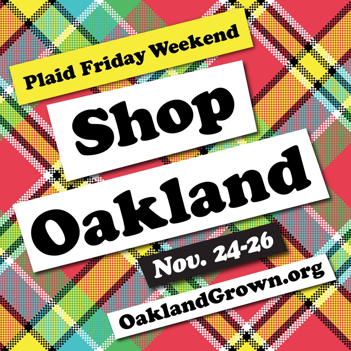 JackLondonSq's tweet photo. Support local small businesses this weekend, Nov. 24-26! #Oakland #PlaidFridayWeekend https://t.co/egZCWrd5zA