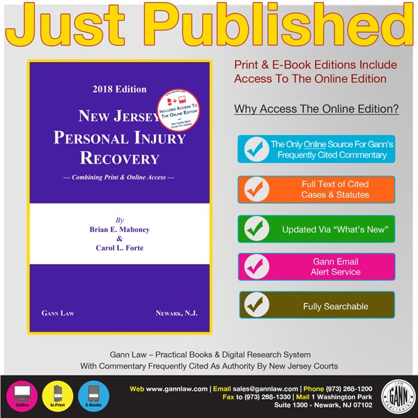 GannLawBooks's tweet photo. 2018 NJ Personal Injury Recovery By Brian E. Mahoney & Carol L. Forte @BlumeForte #peronsalinjury #torts #gannlawbooks #gann #comparativefault #apportionment #lawbook #njlaw
https://t.co/ub7tZ1POYa https://t.co/MsRaNgqNac