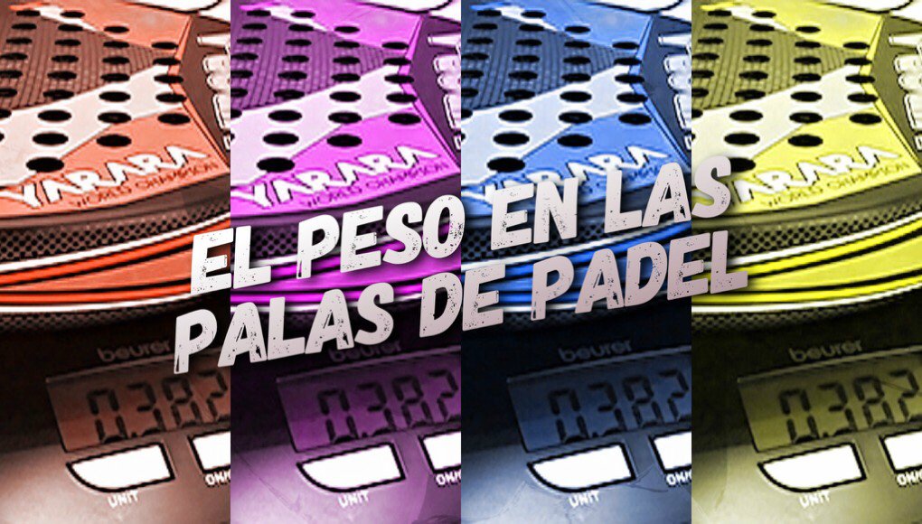 Jimocrazy's tweet photo. Cómo elegir el peso en una pala de pádel https://t.co/ajRIkrKYNa https://t.co/0y7MRd5zUi