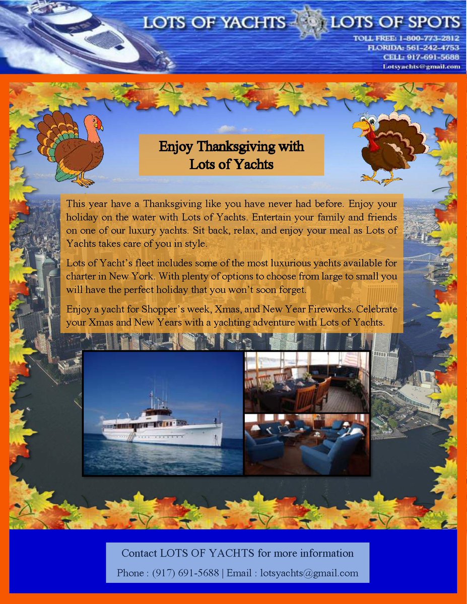 LotsofYachts1's tweet photo. Have your Thanksgiving feast on the water this year with @LotsofYachts1. Have a holiday that you won't soon forget. Contact us for more information. #Thanksgiving #yachtcharter #yachtrental #boatrental #newyorkyacht #nycyacht #yacht #lotsofyachts #lotsofspots https://t.co/IcNYQ3F6QK