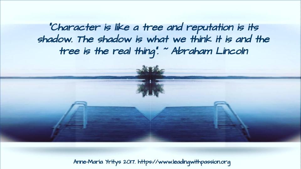 LeadingWPassion's tweet photo. "Character is like a tree and reputation its shadow. The shadow is what we think it is and the tree is the real thing". ~Abraham Lincoln #education
#learning #leadership https://t.co/TbXTF0A9tt