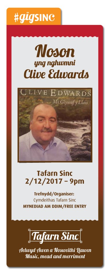 #gigsinc
Tafarn Sinc, 2/12/2017 – 9pm
Noson yng nghwmni
Clive Edwards
Trefnwyr/Organiser: Cymdeithas Tafarn Sinc
MYNEDIAD AM DDIM/FREE ENTRY
Dewch yn llu i gefnogi un o sêr <a href="/S4C/">S4C 🏴󠁧󠁢󠁷󠁬󠁳󠁿</a> #arybysus