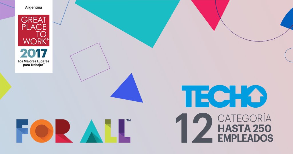 GPTW_Argentina's tweet photo. Ahora, el puesto 12 en la lista de #LasMejoresAR2017 #Hasta250Empleados es para @TECHOarg!! ¡Felicitaciones! 🎉🏘️ #GTPW4ALL https://t.co/rcmlrTHQXp