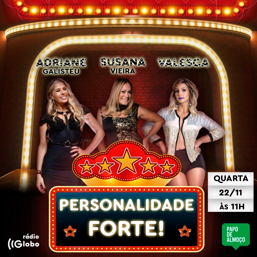 PapoDeAlmocoRG's tweet photo. O chão dos #EstúdiosGlobo vão tremer com tanta pisada amanhã! O #PapoDeAlmoço terá como tema #PersonalidadeForte, e, capitaneado pela nossa fortíssima @GalisteuOficial, terá a presença de duas mulheres que dispensam apresentações: @eususanavieira e @ValescaOficial. Começa às 11h! https://t.co/EJpVd6UA2U
