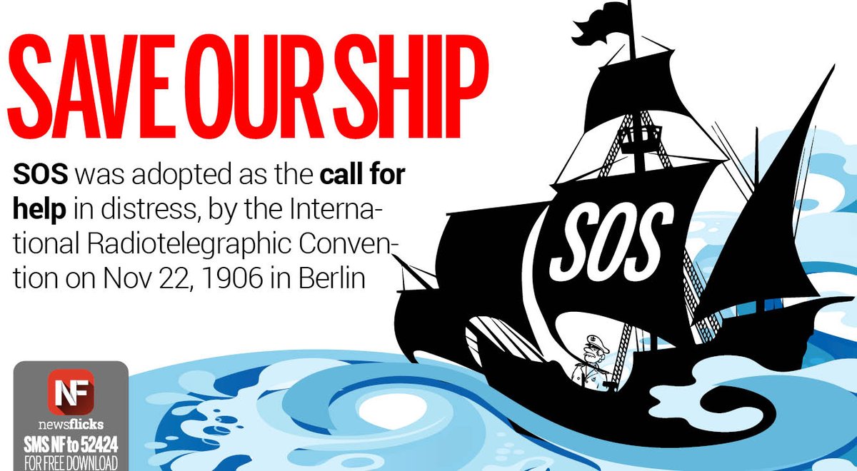 #SOS was accepted as the universal call for help in distress on Nov 22, 1906