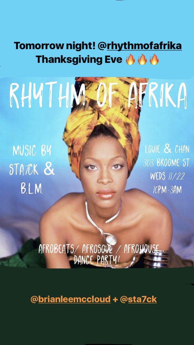 Octagon360's tweet photo. @RhythmOfAfrika Thanksgiving party at LouieAndChan. Music: (AfroPop, AfroHouse, AfroDeep, AfroTech, HipHop, R&amp;B, Reggae, Islands, Dub, &amp; Grime &amp; more) Come out, free with RSVP link in bio. 
.

. .
#ny #nyc #newyork #newyorkcity #willaimsburg #bushwick #brooklyn #queensny #bk https://t.co/0Gv851e9JO
