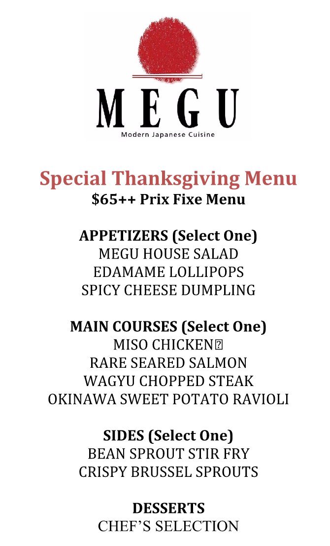 Be Thankful and join us for this special holiday menu:
buff.ly/2zoUcdU <a href="/meguworldwide/">MEGU</a>