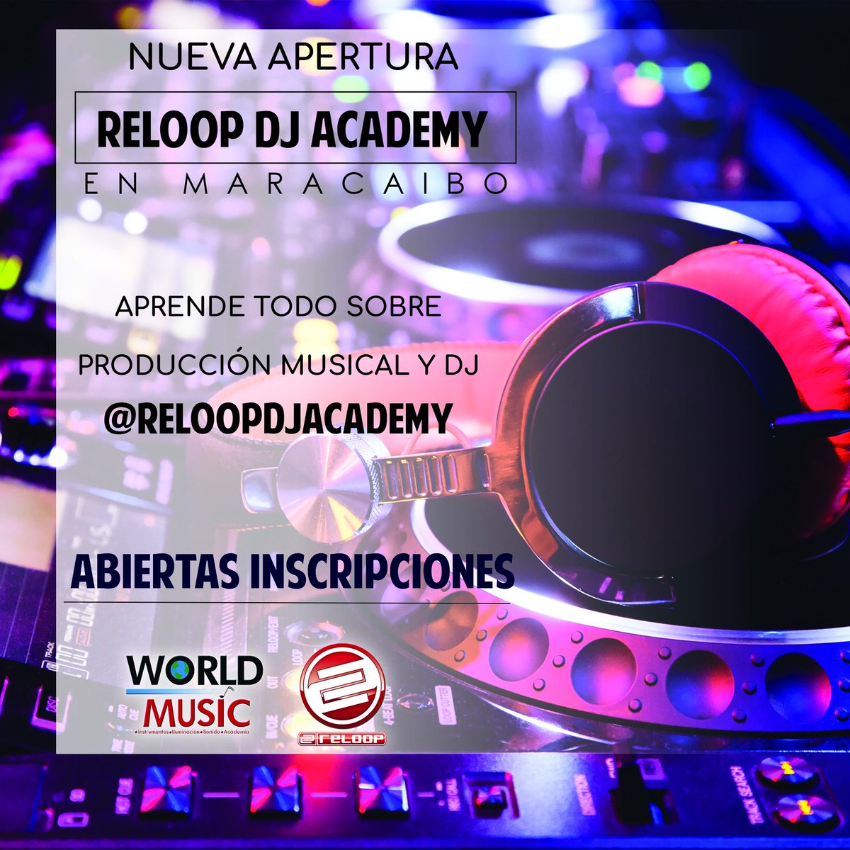 WorldMusicVzla's tweet photo. Nueva Apertura #ReloopDJAcademy en #Maracaibo con @worldmusicvzla nuevos aliados @jesusgsalom @irvinbass @djangelmatt
Abierta para inscripciones desde ya!
Para más información consultar al:
Información al WhatsApp 04246277543 https://t.co/QCZ9DZD961