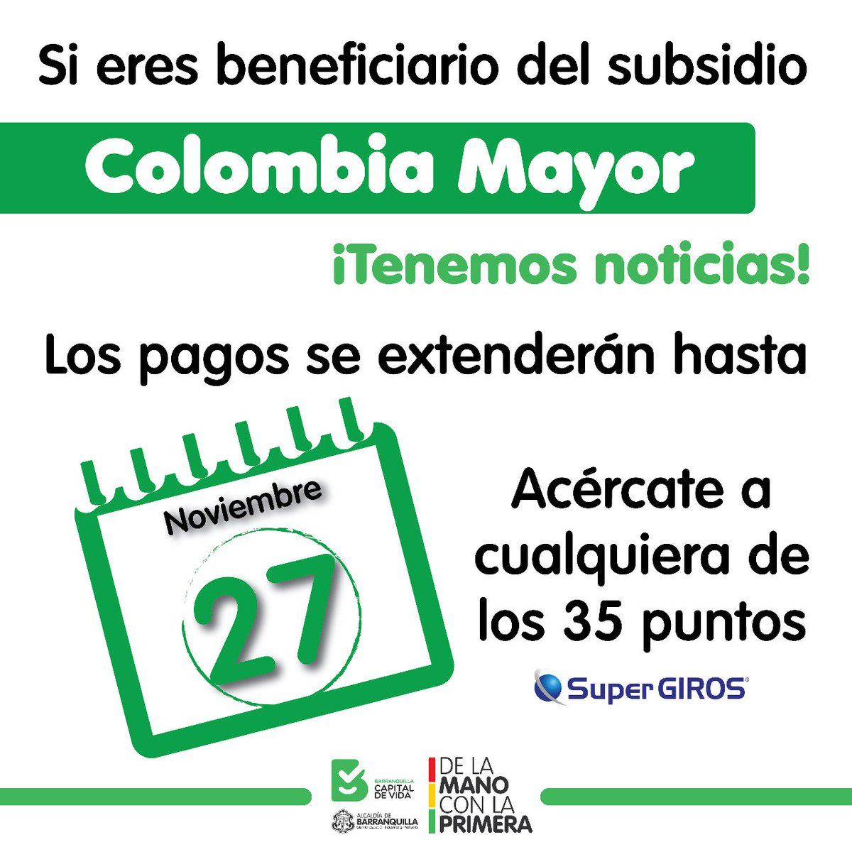 gestionsocialbq's tweet photo. ⚠ATENCIÓN⚠ beneficiarios del subsidio Colombia mayor, extendemos el pago del incentivo hasta el 27 de noviembre. 
Si aún no has reclamado 🏃 dirigete a cualquiera de los puntos @SuperGIROS_SA  establecidos en las imagen. https://t.co/e6xRbvg15g