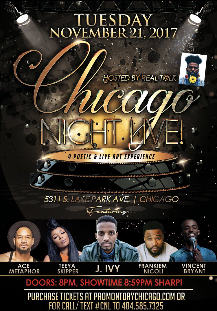 PromontoryChi's tweet photo. Friends, don't miss this excellent event tonight!!! Curated by @REALTALKRAPS featuring @AceMetaphor and @J_Ivy and many more!!! #ChicagoNightLive https://t.co/3ILwPGlw2h