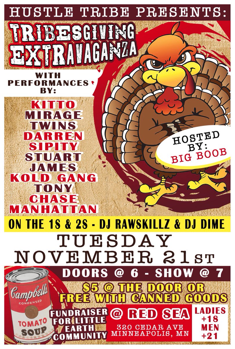 HustleTribe's tweet photo. Hour away We giving back #Tribesgiving at RedSea Minneapolis Minnesota doors @ 6 show @ 7 ... bring canned good or 5$ @ door #hustletribe #followmytribe https://t.co/9ROMW73ax9