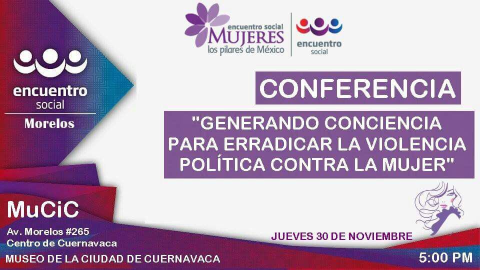 Acompáñanos este 30 Nov. Tu asistencia es importante. #EsTiempoDeLasMujeres #EsTiempoDeMorelos