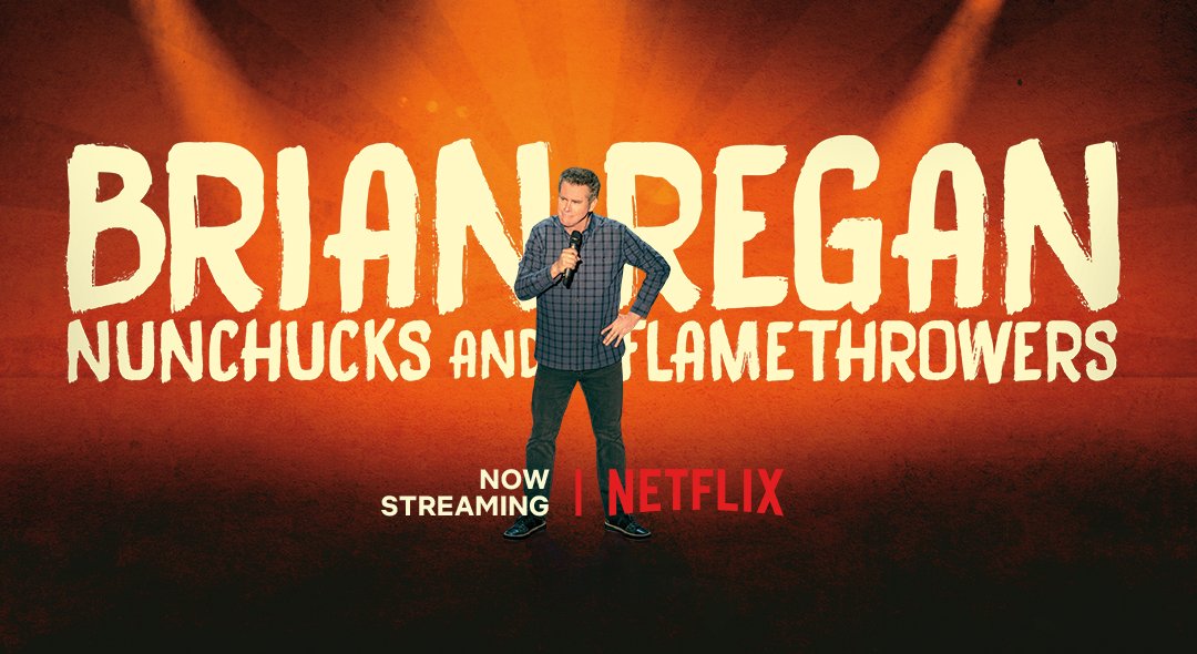 BrianReganComic's tweet photo. My @netflix special, #NunchucksandFlamethrowers, is streaming now! Hope you enjoy. @NetflixIsAJoke https://t.co/R4cNfQkVvJ