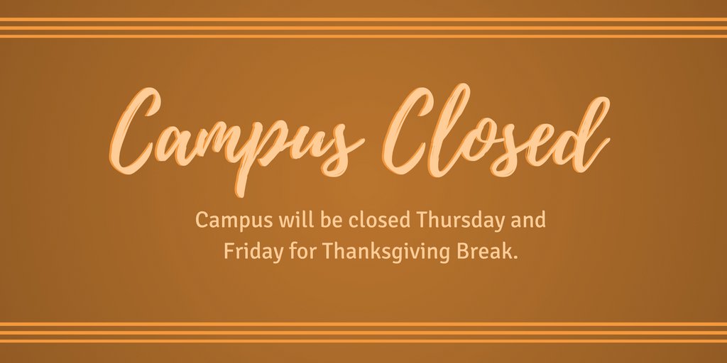 LaneTitans's tweet photo. ICYMI: Campus will be closed 11/23 and 11/24 for the Thanksgiving Holiday. #LifeatLane https://t.co/yGv8sGtSDt