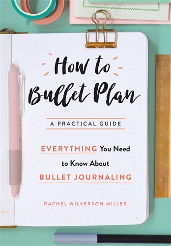 wellthynetau's tweet photo. HOW TO BULLET PLAN – RACHEL WILKERSON MILLER – BOOK REVIEW https://t.co/JQqB00fvEP https://t.co/NXKiPZLsXn
