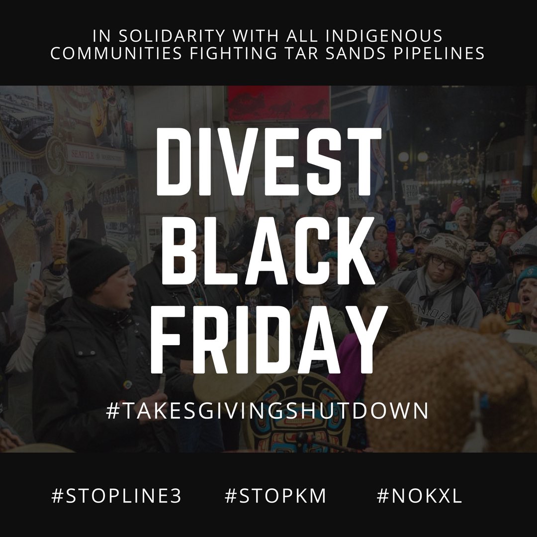 MazaskaTalks's tweet photo. ACTION ALERT: In solidarity with all indigenous communities fighting pipelines, we're going to #DivestBlackFriday 
#NoKXL #StopLine3 #StopKM https://t.co/l1cQDv2tSd