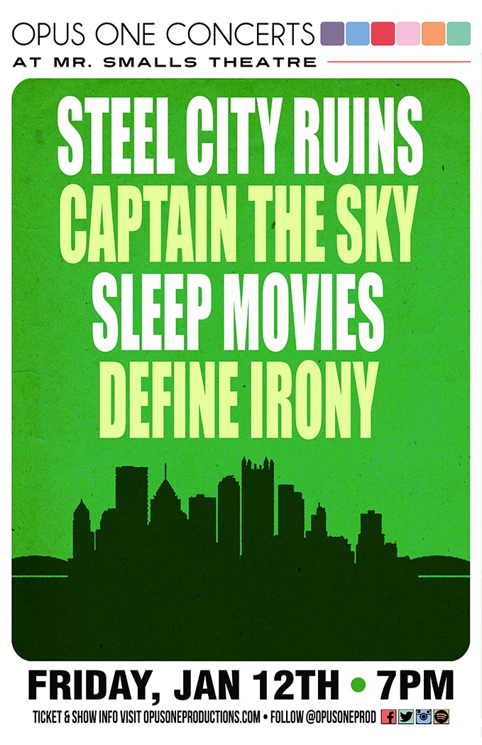 MrSmallsTheatre's tweet photo. NEW SHOW!
@MrSmallsTheatre: Fri January 12 - @SteelCityRuins, Captain the Sky, Sleep Movies, @DefineIronyBand!
On Sale NOW via: https://t.co/j5ggMPPONq https://t.co/wMB11XywWv